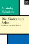 [Kinder von Arbat 01] • Die Kinder von Arbat